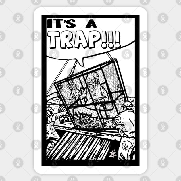 The deadliest trap! Sticker by Undeadredneck